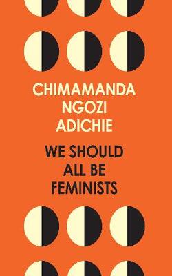 We Should All be Feminists