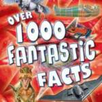 Over 1000 Fantastic Facts (1000 Facts)