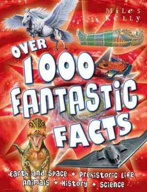 Over 1000 Fantastic Facts (1000 Facts)
